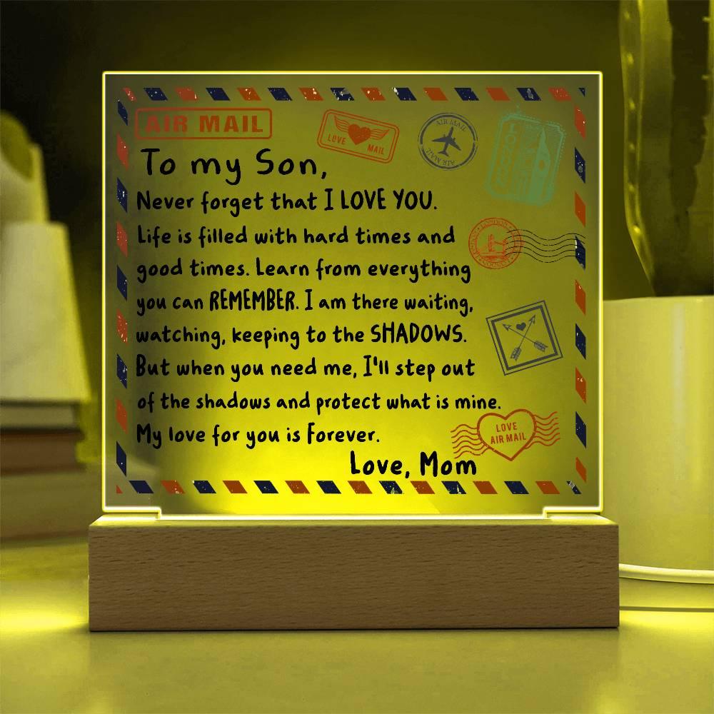Letter To My Son, Love, Mom Acrylic Square Plaque with LED Wooden Base - Mallard Moon Gift Shop