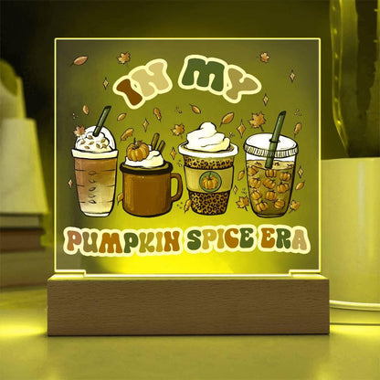 Pumpkin Spice Era Acrylic Square Plaque with LED Wooden Base - Mallard Moon Gift Shop