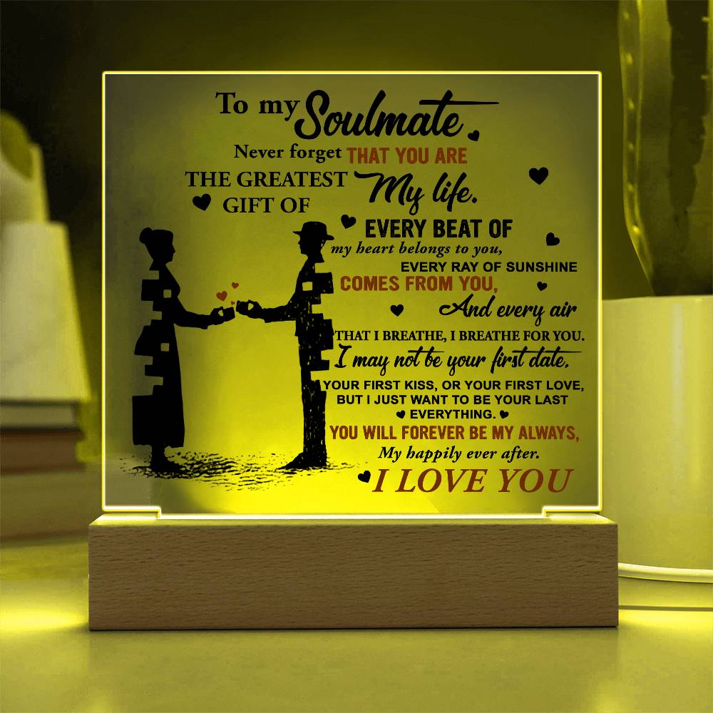 Soulmate - Every Beat of My Heart Acrylic Plaque with Lighted LED Wooden Base - Mallard Moon Gift Shop