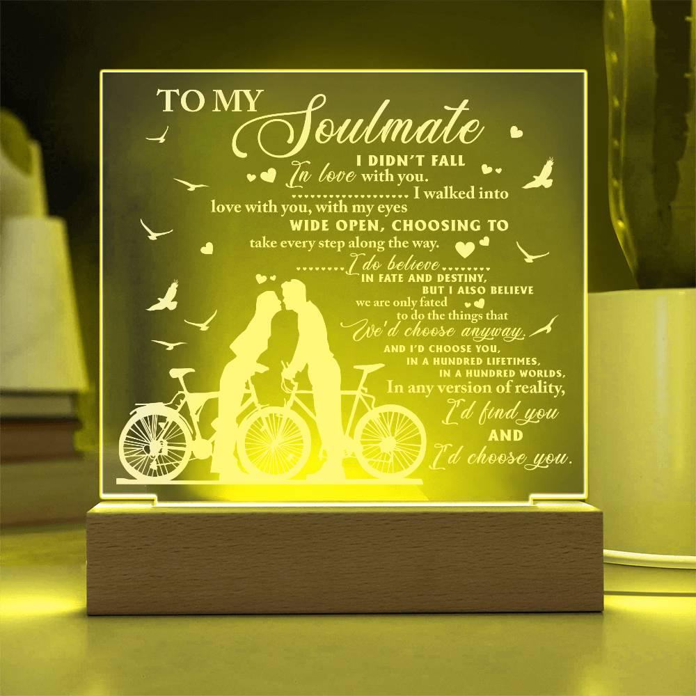 Soulmate - I Believe in Fate And Destiny Acrylic Plaque with Lighted LED Wooden Base - Mallard Moon Gift Shop