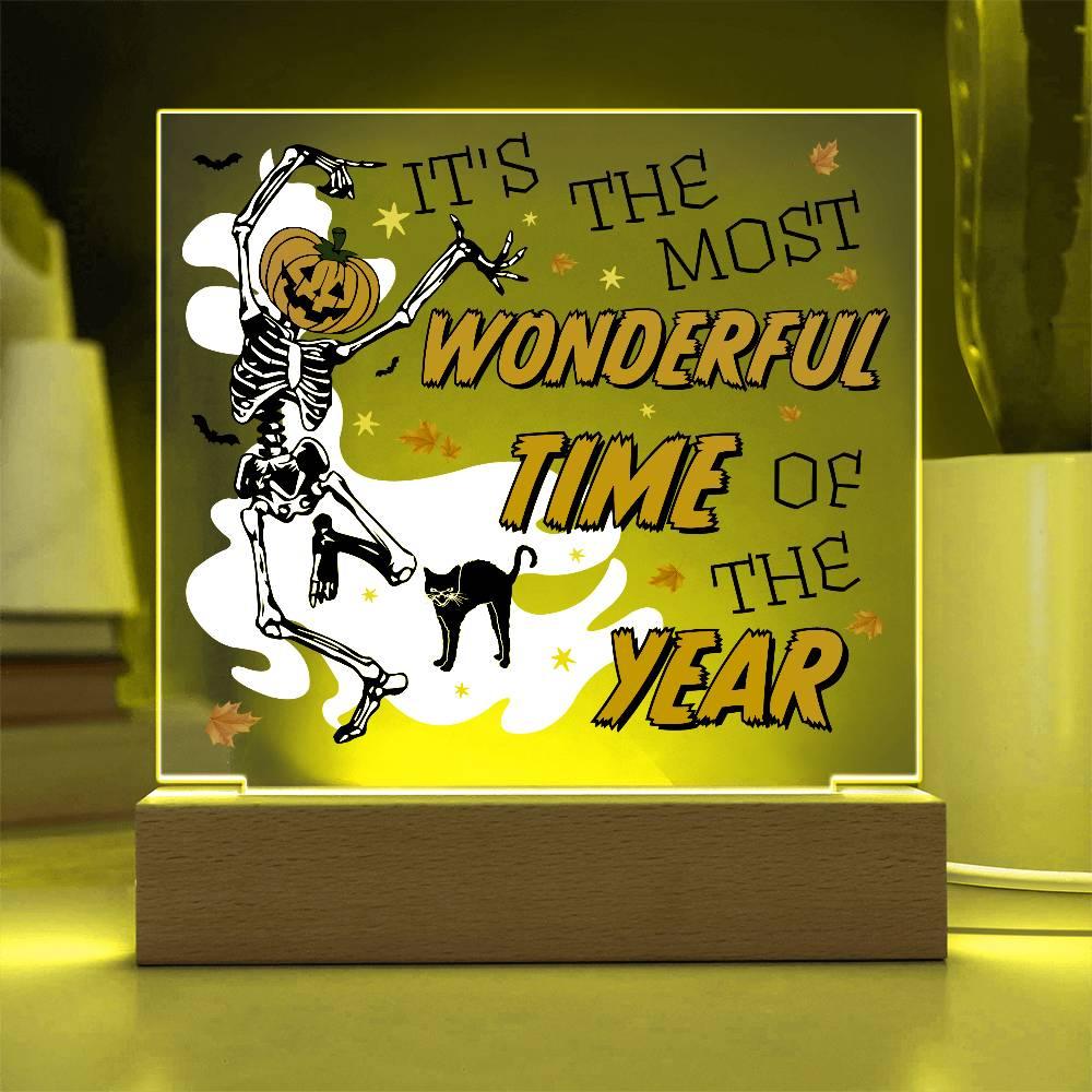 Halloween Decor - The Most Wonderful Time of the Year Acrylic Square Plaque with LED Wooden Base - Mallard Moon Gift Shop