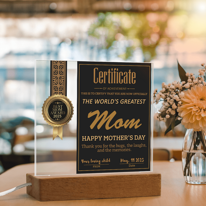 World's Greatest Mom Certificate LED Acrylic Plaque – Personalized Best Mom Award 2025 Mother's Day Gift - Mallard Moon Gift Shop