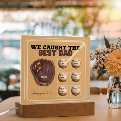 We Caught the Best Dad – Custom Baseball Glove Acrylic Plaque with Kids' Names – Personalized Father's Day Gift with LED Base Option - Mallard Moon Gift Shop