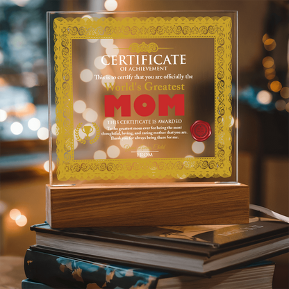 World's Greatest Mom Personalized Certificate – LED Acrylic Plaque Gift for Mother's Day - Mallard Moon Gift Shop