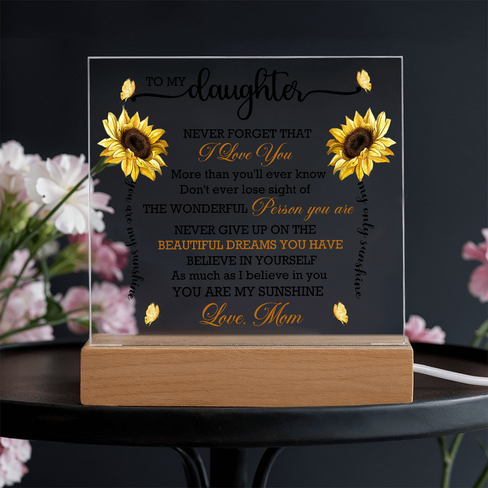 Daughter Sunflower Acrylic Plaque with LED Lighted Wooden Base Meaningful Birthday, Graduation, or Christmas Present Gift from Mom - Mallard Moon Gift Shop