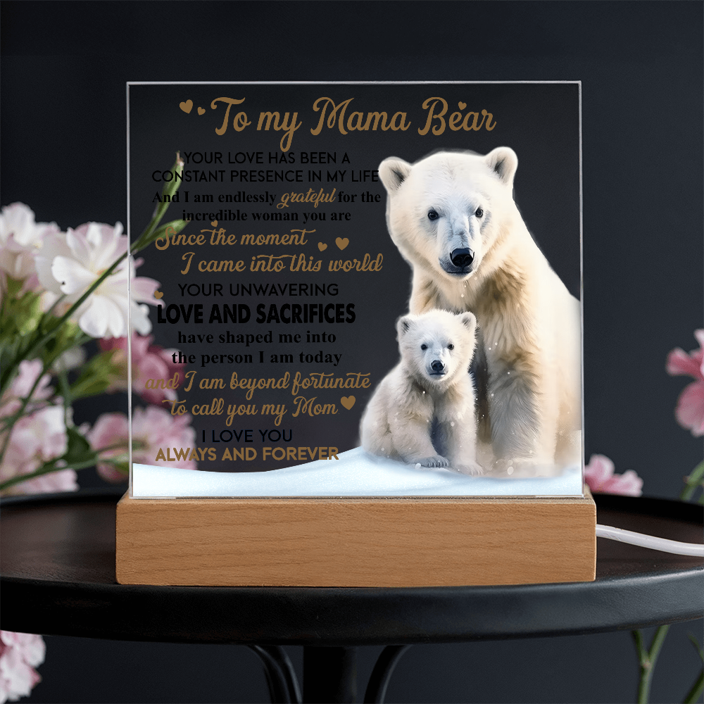 To My Mama Bear Acrylic Plaque – Polar Bear LED Light Gift | Heartfelt “Always and Forever” Keepsake for Mom