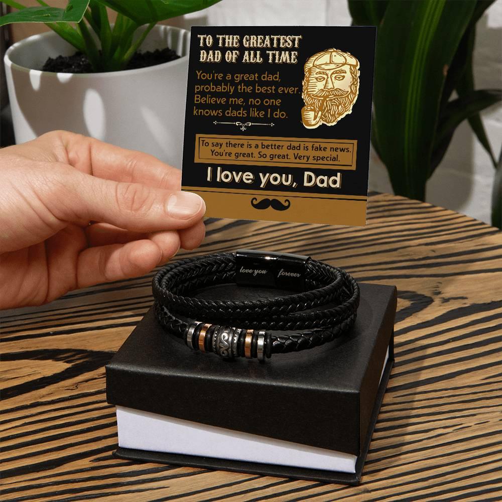 Dad Gift- You Are the Best Dad, To Say there is a Better Dad is Fake News -Braided Leather Men's Bracelet - Mallard Moon Gift Shop