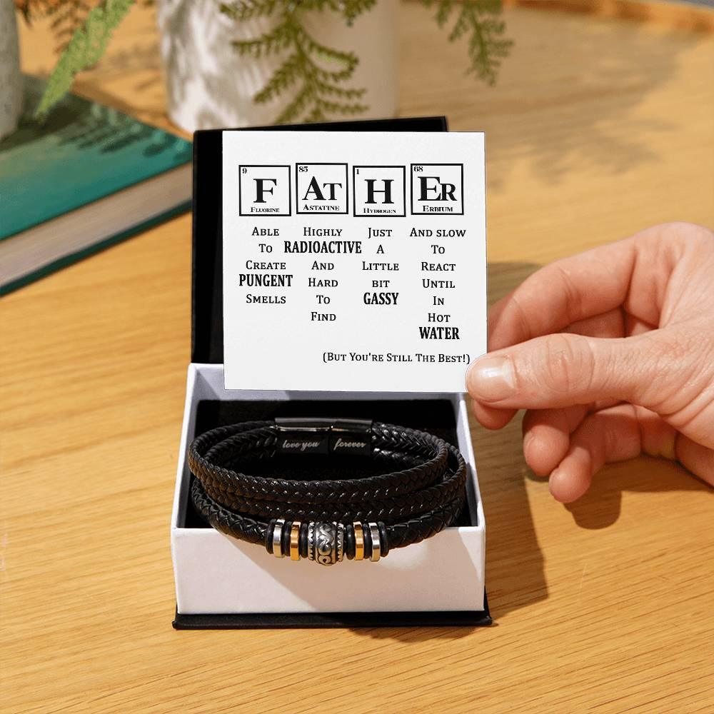 Gift for Father Element Chart You are Still The Best Braided Leather Men's Bracelet - Mallard Moon Gift Shop