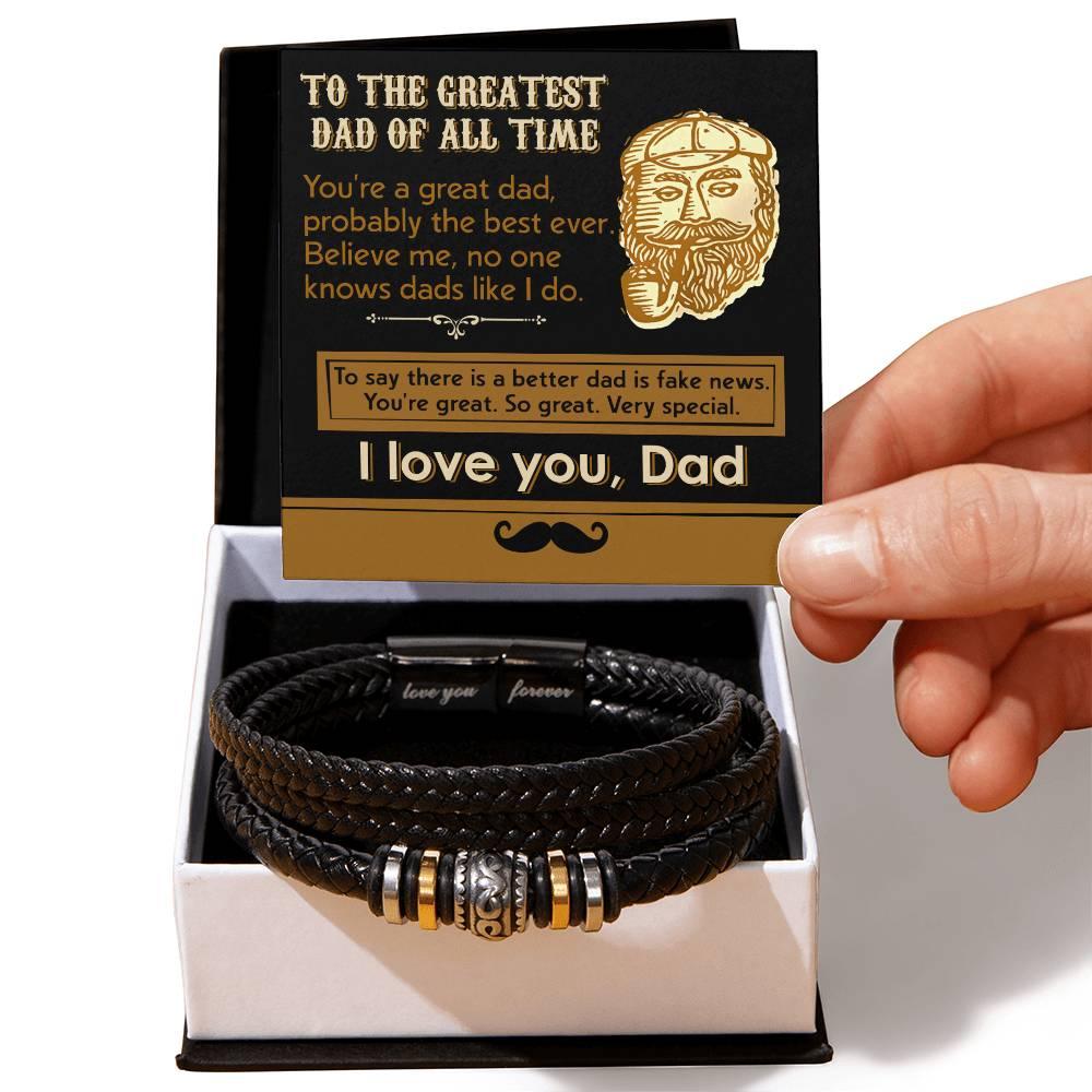 Dad Gift- You Are the Best Dad, To Say there is a Better Dad is Fake News -Braided Leather Men's Bracelet - Mallard Moon Gift Shop