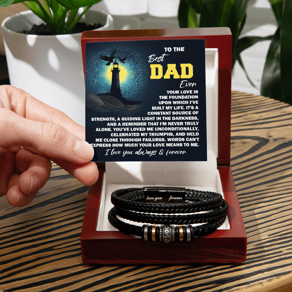 To the Best Dad Ever- Men's Braided Leather Bracelet - Your Love is the Foundation - Birthday, Father's Day Gift - Mallard Moon Gift Shop