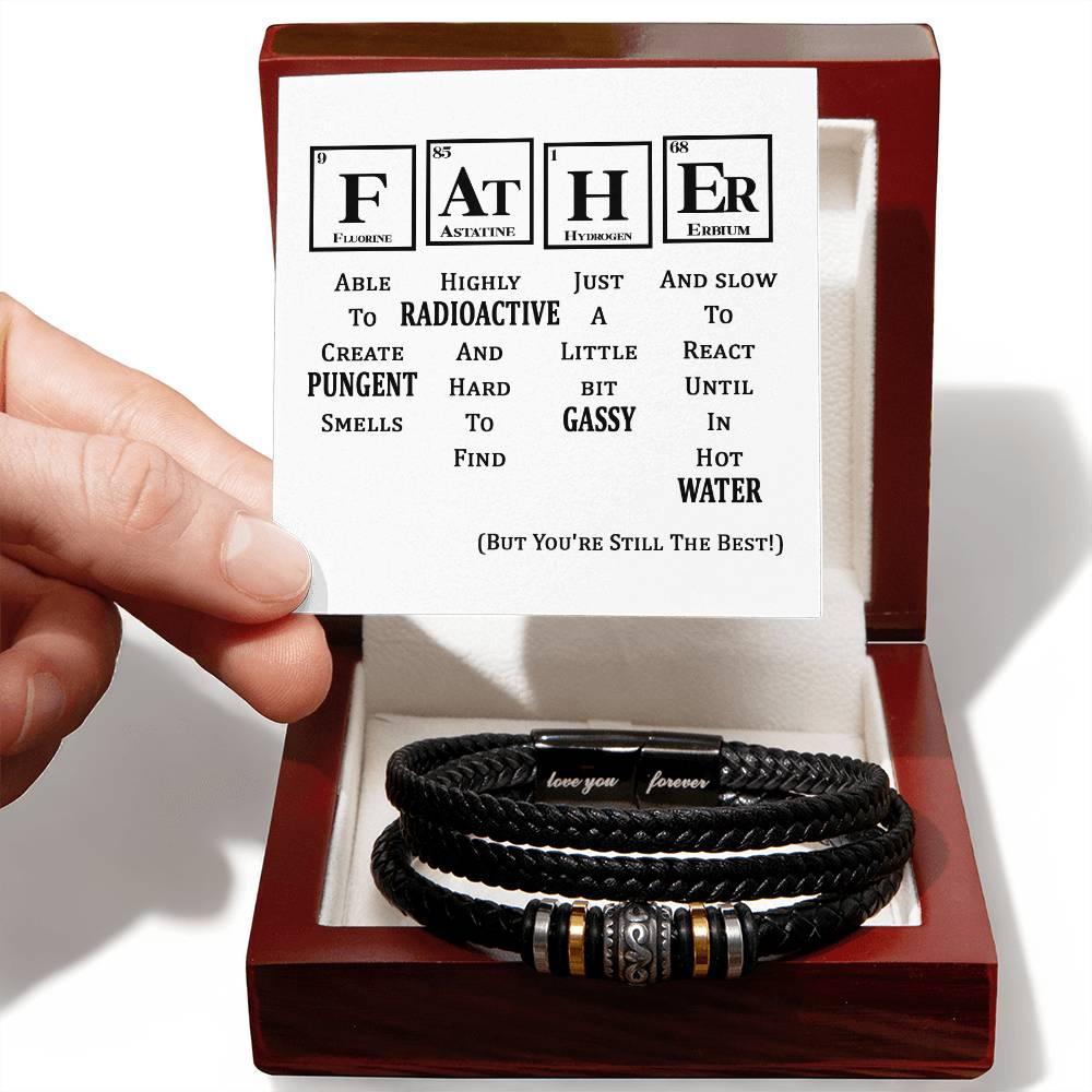 Gift for Father Element Chart You are Still The Best Braided Leather Men's Bracelet - Mallard Moon Gift Shop