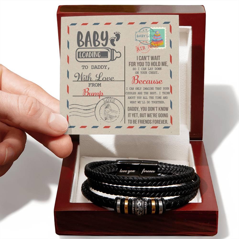 Gift for New Dad - Baby Loading Daddy Can't Wait to Lay Down On Your Chest, Love The Bump -Braided Leather Men's Bracelet - Mallard Moon Gift Shop