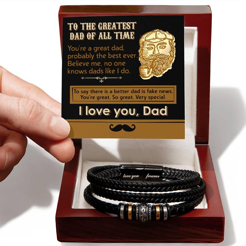 Dad Gift- You Are the Best Dad, To Say there is a Better Dad is Fake News -Braided Leather Men's Bracelet - Mallard Moon Gift Shop