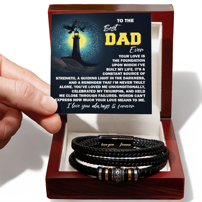 To the Best Dad Ever- Men's Braided Leather Bracelet - Your Love is the Foundation - Birthday, Father's Day Gift - Mallard Moon Gift Shop