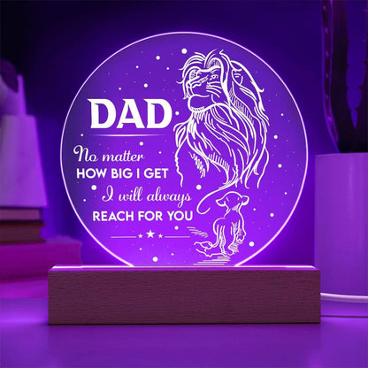 Gift for Dad - No Matter How Big I Get I Will Always Reach For You - Lion and Cub Acrylic Plaque - Mallard Moon Gift Shop