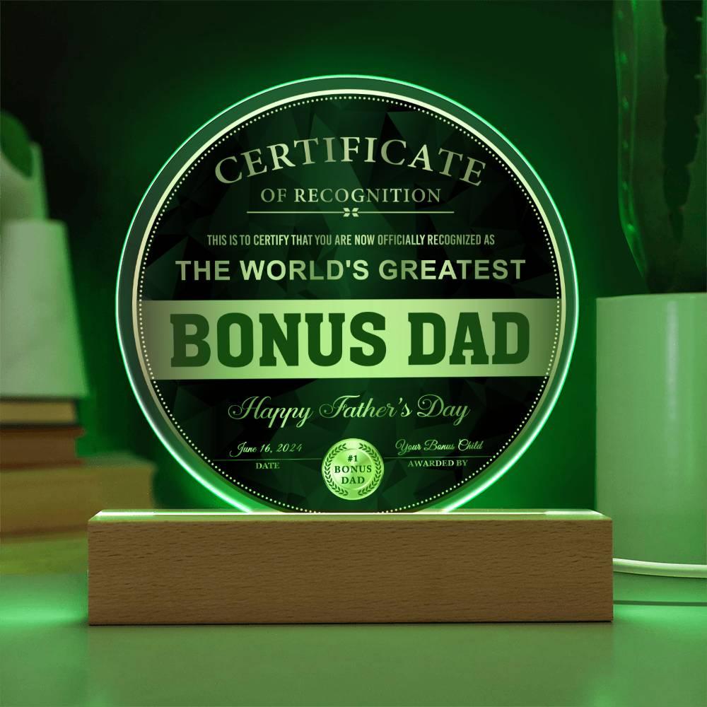 Bonus Dad Certificate of Recognition The World's Greatest Bonus Dad Happy Father's Day Round Acrylic Plaque - Mallard Moon Gift Shop
