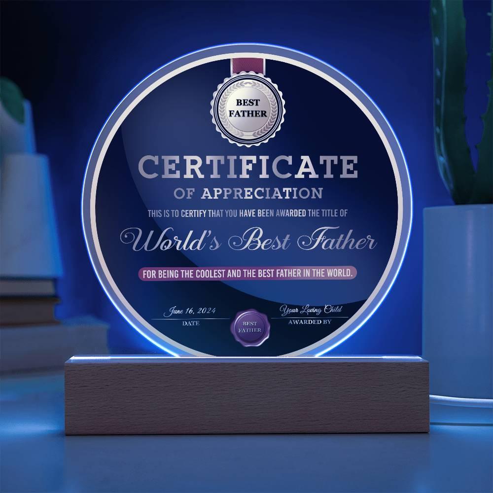 Certificate of Appreciation for the World's Best Father Acrylic Plaque Personalized Father's Day Gift - Mallard Moon Gift Shop