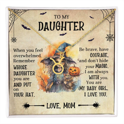 Daughter Halloween Inspired Zodiac Necklace - Put Your Hat On and Don't Hide Your Magic - Mallard Moon Gift Shop