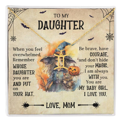 Daughter Halloween Inspired Zodiac Necklace - Put Your Hat On and Don't Hide Your Magic - Mallard Moon Gift Shop