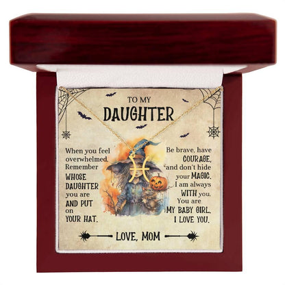 Daughter Halloween Inspired Zodiac Necklace - Put Your Hat On and Don't Hide Your Magic - Mallard Moon Gift Shop