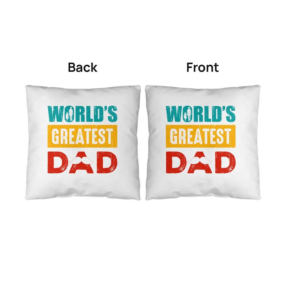 Gift for Dad World's Greatest Dad Indoor Outdoor Pillow - Mallard Moon Gift Shop