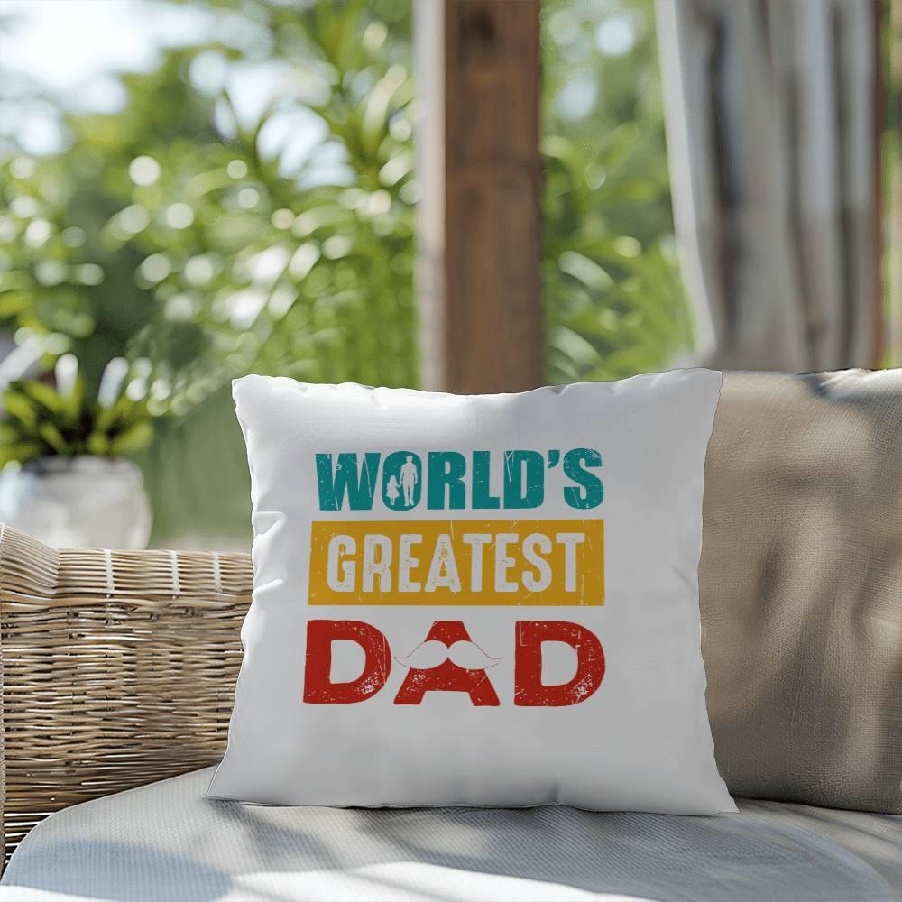 Gift for Dad World's Greatest Dad Indoor Outdoor Pillow - Mallard Moon Gift Shop