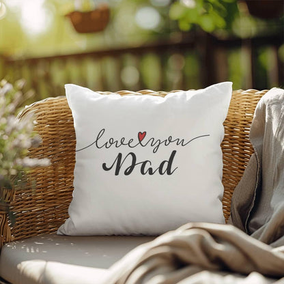 Gift for Dad - Love You Dad - Comfy Indoor-Outdoor Pillow - Mallard Moon Gift Shop