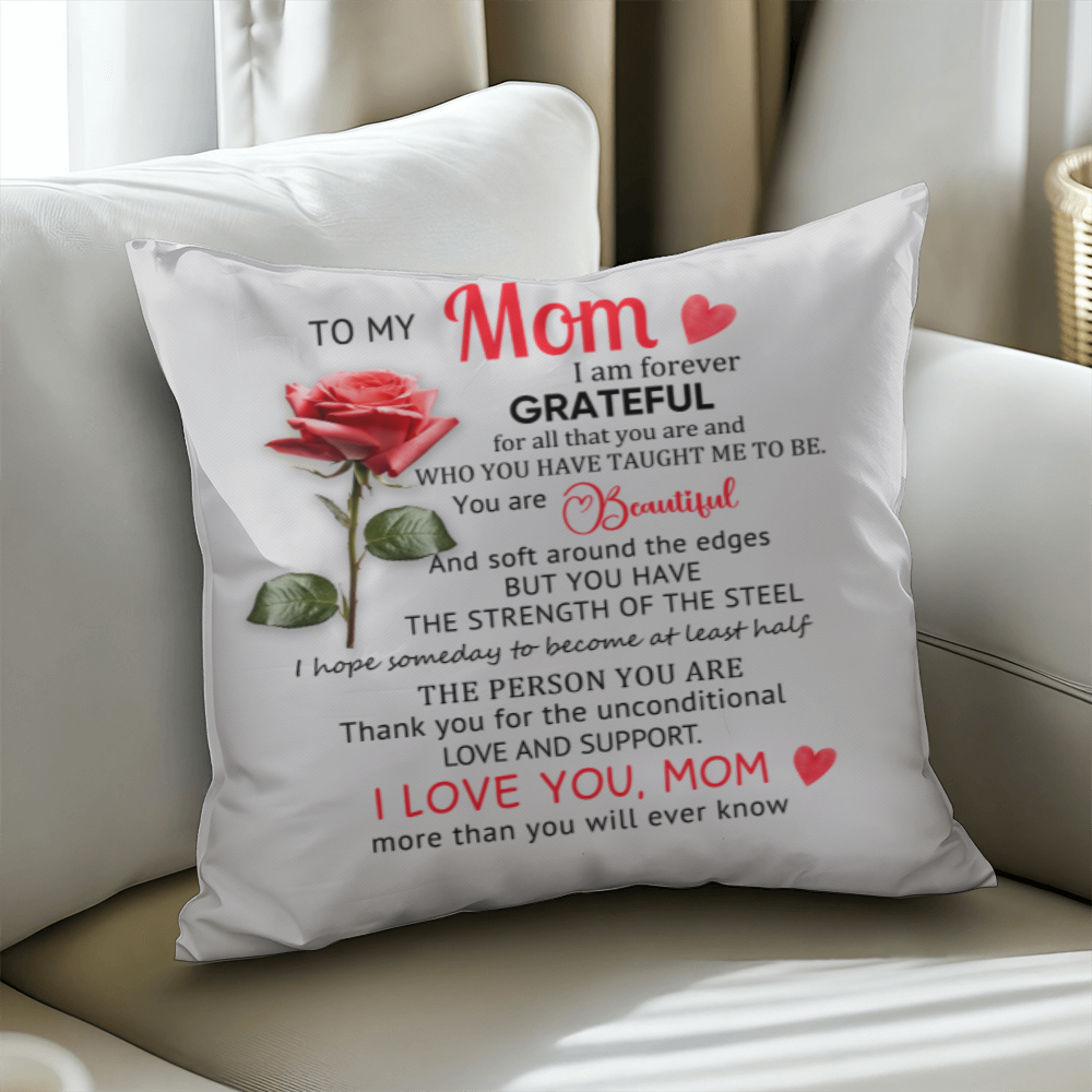 To My Mom – Heartfelt Decorative Pillow with Insert | Mother's Day Gift - Mallard Moon Gift Shop