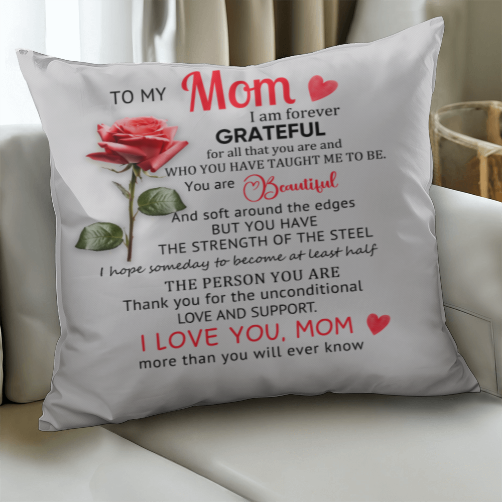 To My Mom – Heartfelt Decorative Pillow with Insert | Mother's Day Gift - Mallard Moon Gift Shop