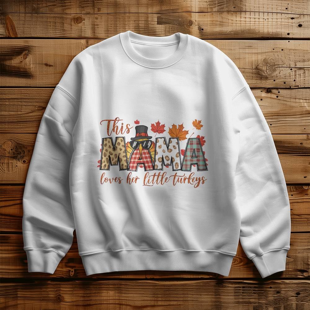 This MAMA Loves Her Little Turkeys Thanksgiving Sweatshirt - Mallard Moon Gift Shop
