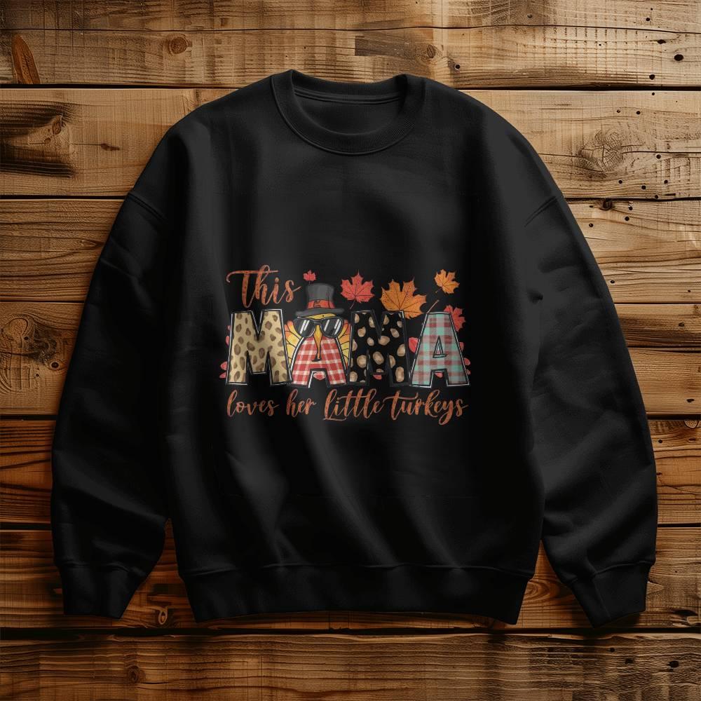 This MAMA Loves Her Little Turkeys Thanksgiving Sweatshirt - Mallard Moon Gift Shop