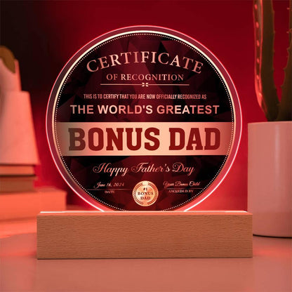 Bonus Dad Certificate of Recognition The World's Greatest Bonus Dad Happy Father's Day Round Acrylic Plaque - Mallard Moon Gift Shop