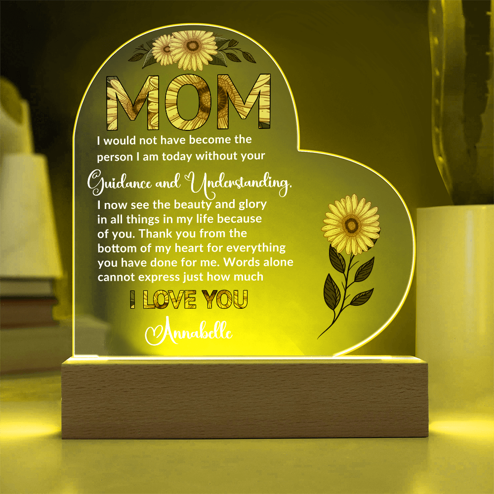To My Mom – Heart-Shaped Sunflower Acrylic Plaque with Message of Gratitude from Daughter | A Beautiful Tribute to Your Guidance and Understanding - Mallard Moon Gift Shop