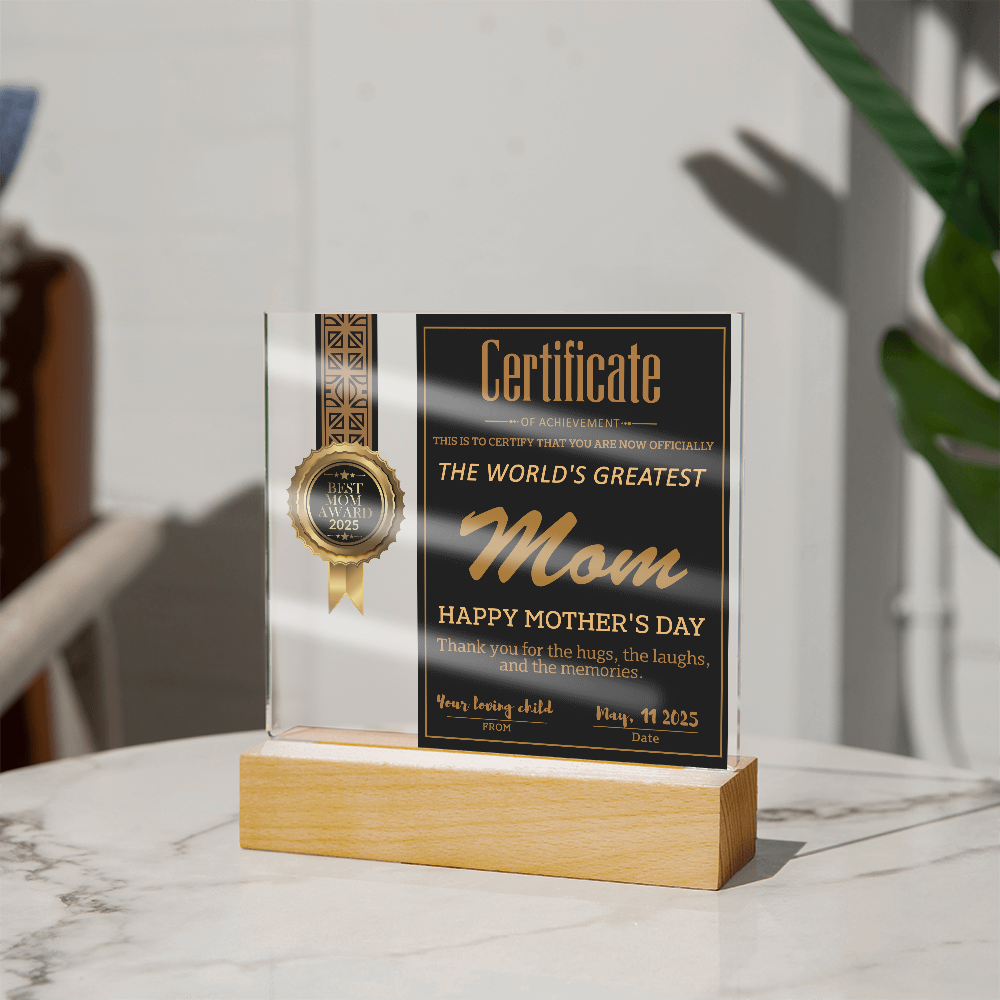 World's Greatest Mom Certificate LED Acrylic Plaque – Personalized Best Mom Award 2025 Mother's Day Gift - Mallard Moon Gift Shop