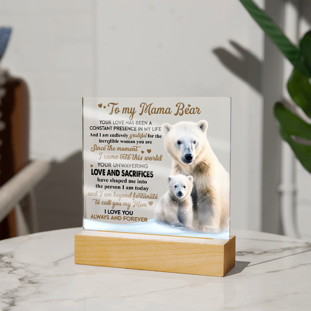 To My Mama Bear Acrylic Plaque – Polar Bear LED Light Gift | Heartfelt “Always and Forever” Keepsake for Mom