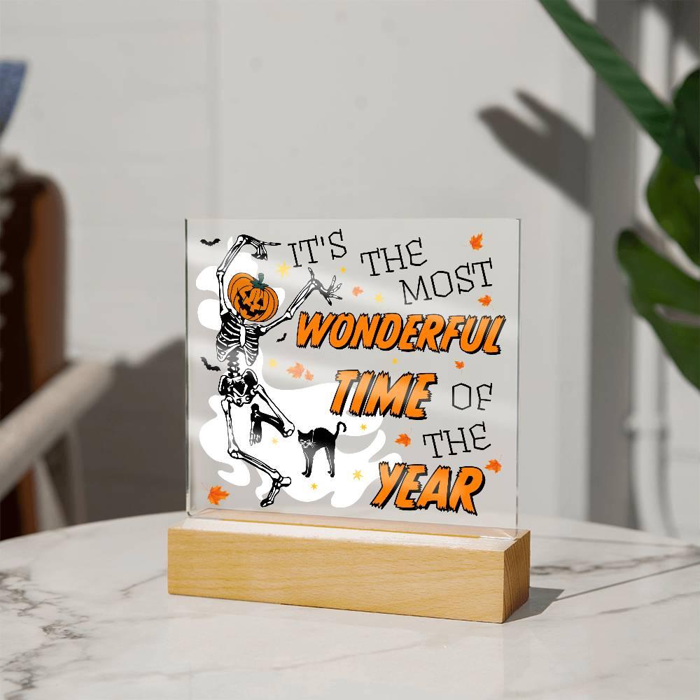 Halloween Decor - The Most Wonderful Time of the Year Acrylic Square Plaque with LED Wooden Base - Mallard Moon Gift Shop