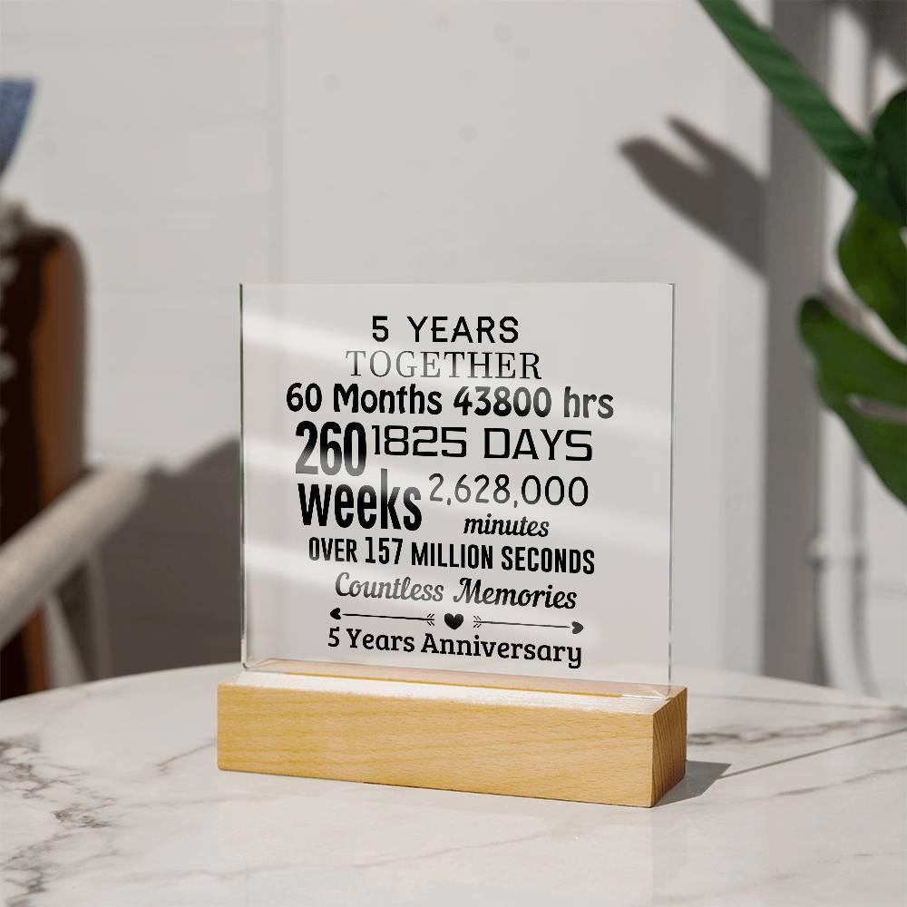 Anniversary Gift Five Years Together Acrylic Square Plaque with Lighted LED Wooden Base - Mallard Moon Gift Shop