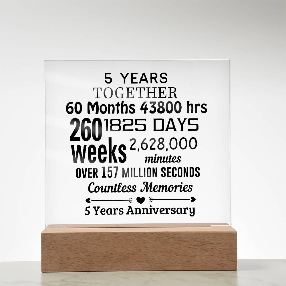 Anniversary Gift Five Years Together Acrylic Square Plaque with Lighted LED Wooden Base - Mallard Moon Gift Shop