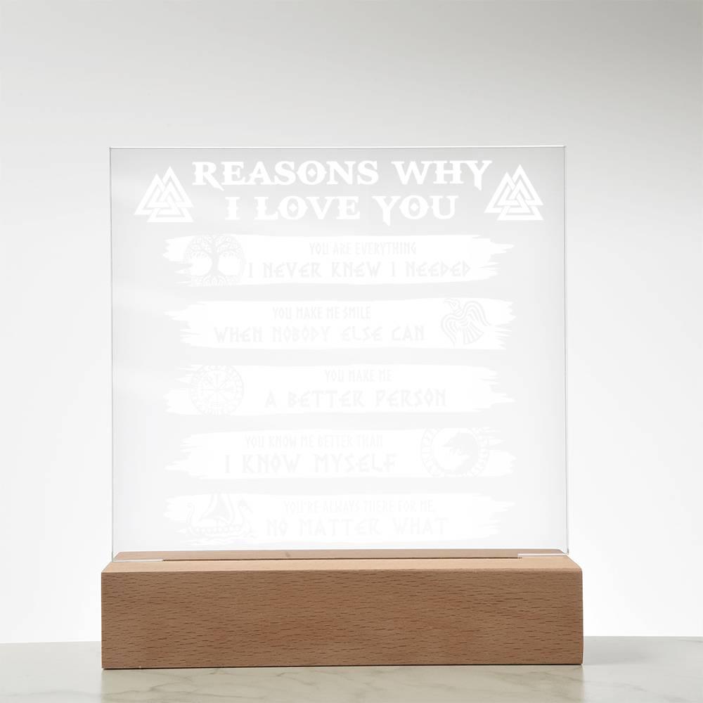 Reasons Why-Everything I Needed-Acryic Acrylic Plaque - Mallard Moon Gift Shop