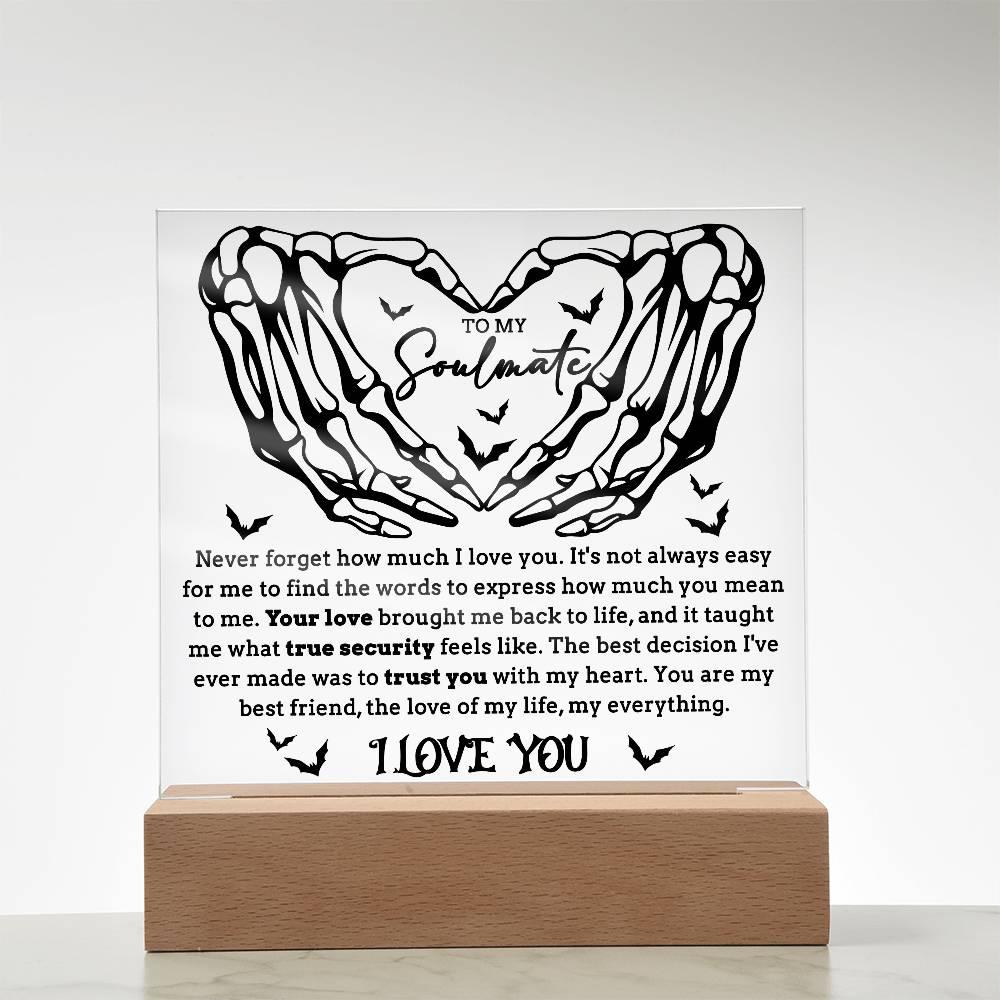 Soulmate - True Security - Halloween Acrylic Square Plaque with LED Lighted Wooden Base - Mallard Moon Gift Shop