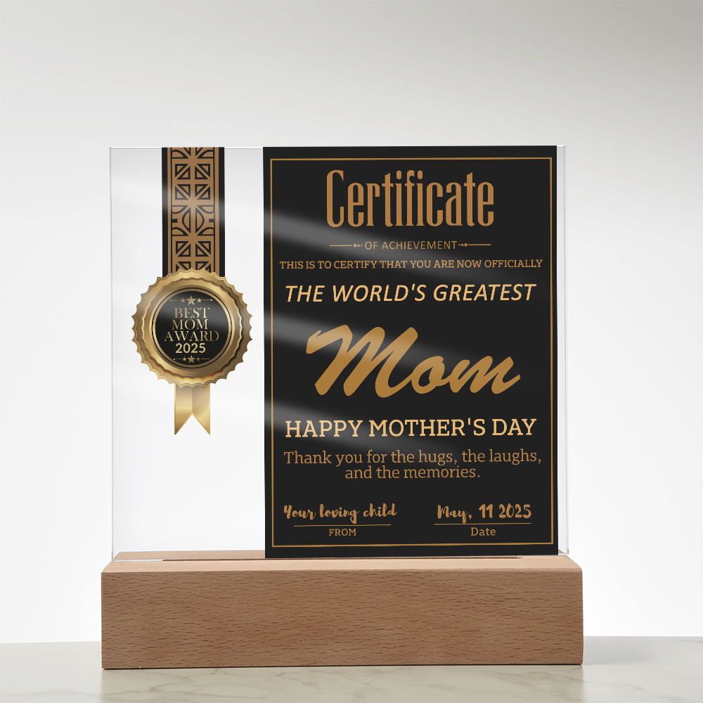 World's Greatest Mom Certificate LED Acrylic Plaque – Personalized Best Mom Award 2025 Mother's Day Gift - Mallard Moon Gift Shop