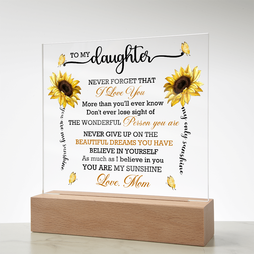 Daughter Sunflower Acrylic Plaque with LED Lighted Wooden Base Meaningful Birthday, Graduation, or Christmas Present Gift from Mom - Mallard Moon Gift Shop