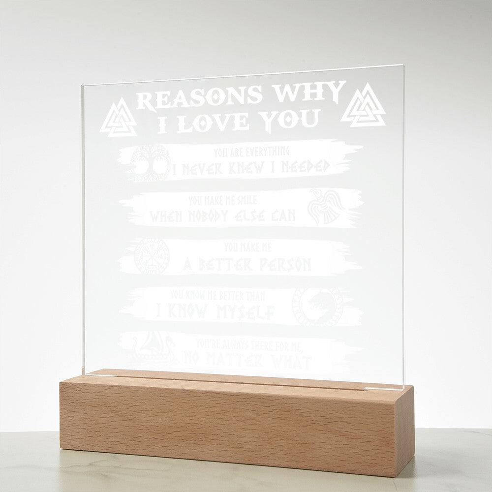 Reasons Why-Everything I Needed-Acryic Acrylic Plaque - Mallard Moon Gift Shop
