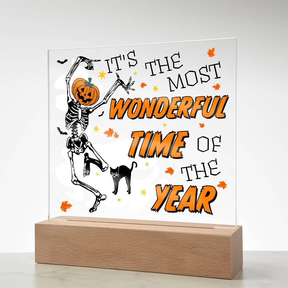 Halloween Decor - The Most Wonderful Time of the Year Acrylic Square Plaque with LED Wooden Base - Mallard Moon Gift Shop