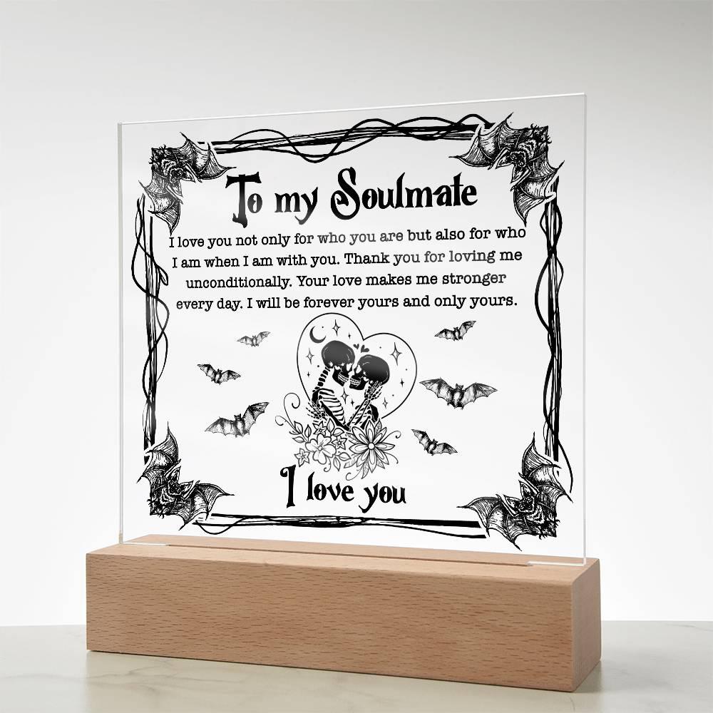 Soulmate - Forever Yours - Halloween Acrylic Square Plaque with LED Wooden Base - Mallard Moon Gift Shop