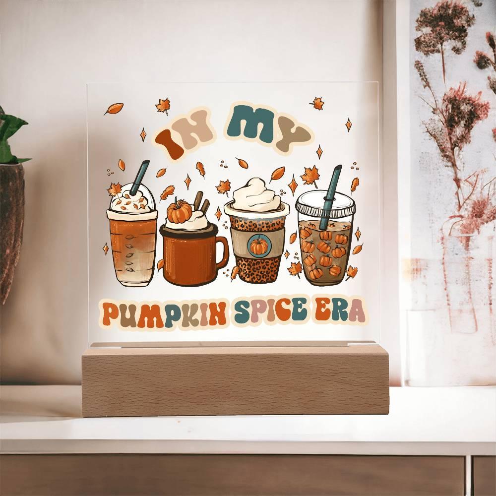 Pumpkin Spice Era Acrylic Square Plaque with LED Wooden Base - Mallard Moon Gift Shop