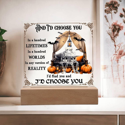 Halloween Decor - I Choose You Acrylic Square Plaque with LED Wooden Base - Mallard Moon Gift Shop