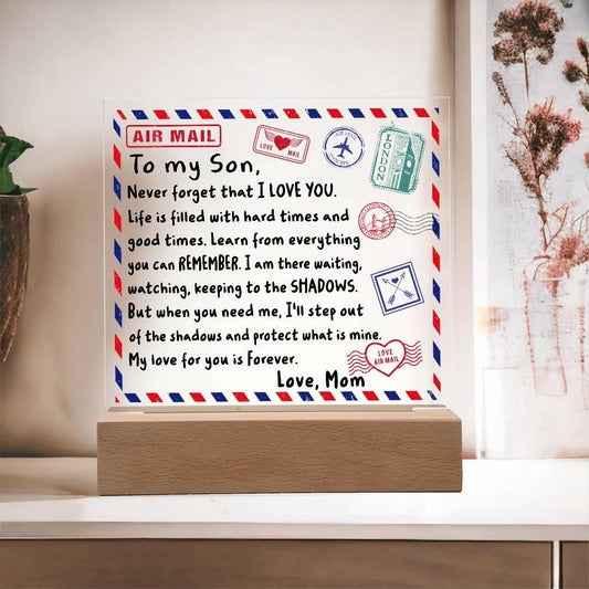 Letter To My Son, Love, Mom Acrylic Square Plaque with LED Wooden Base - Mallard Moon Gift Shop