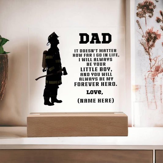 Firefighter Dad You Are My Forever Hero Personalized Acrylic Plaque - Mallard Moon Gift Shop