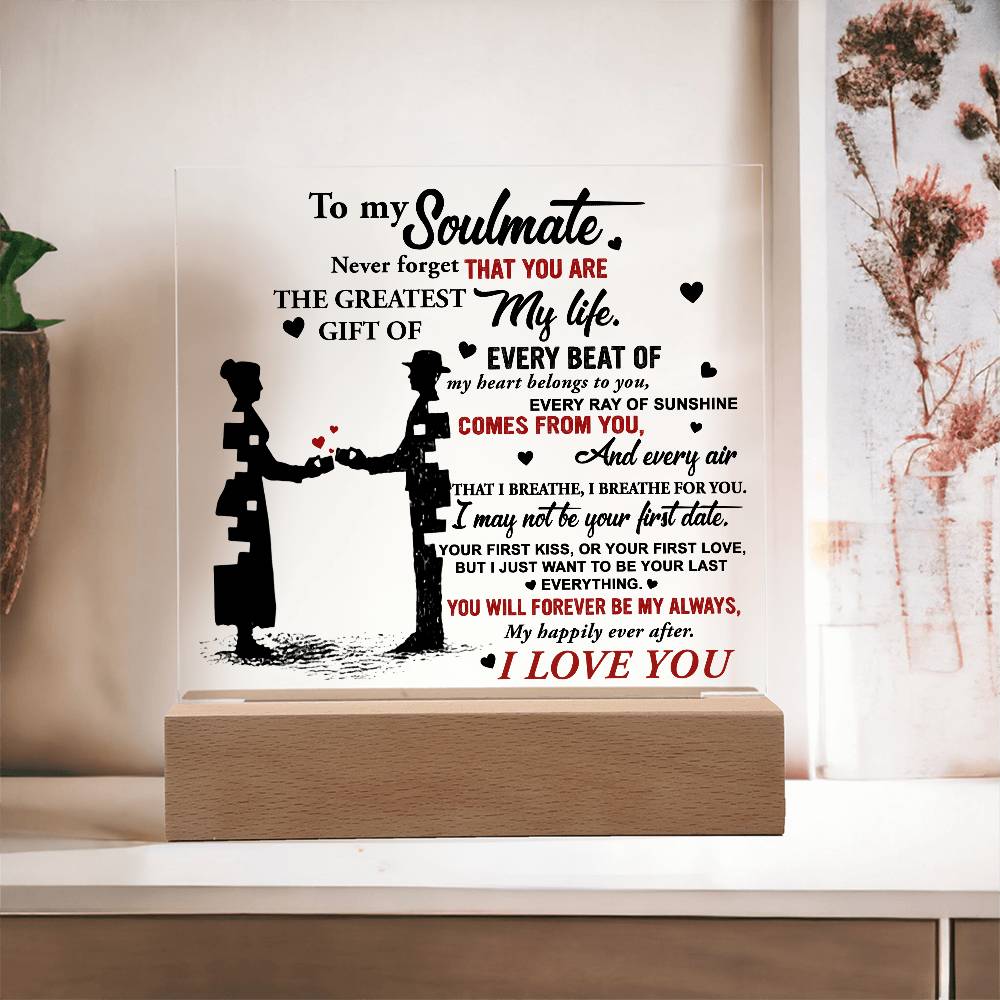 Soulmate - Every Beat of My Heart Acrylic Plaque with Lighted LED Wooden Base - Mallard Moon Gift Shop